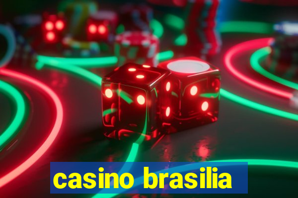 casino brasilia