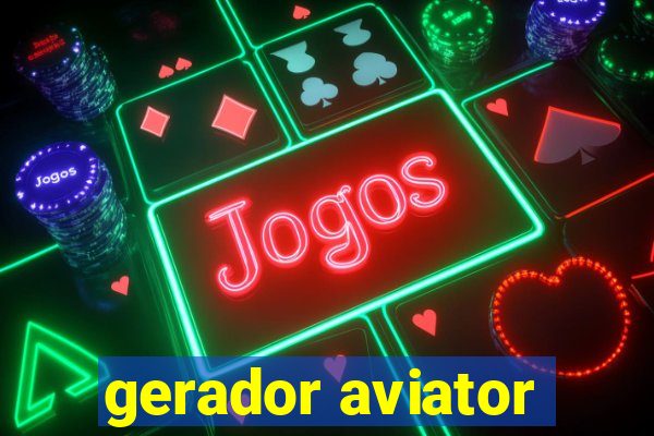 gerador aviator