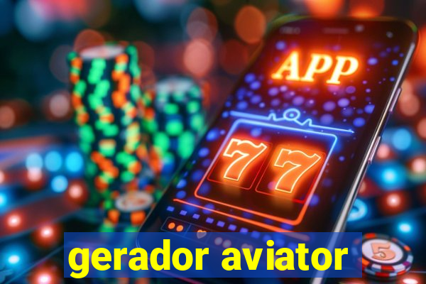 gerador aviator