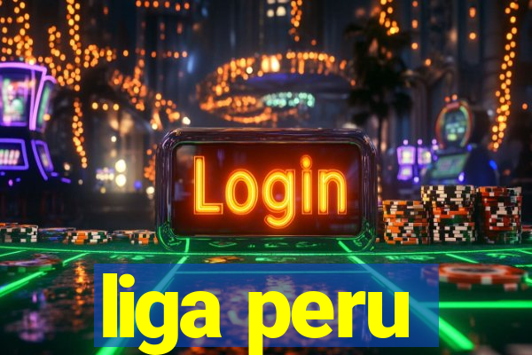 liga peru