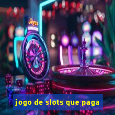 jogo de slots que paga