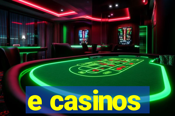 e casinos