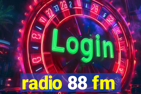 radio 88 fm