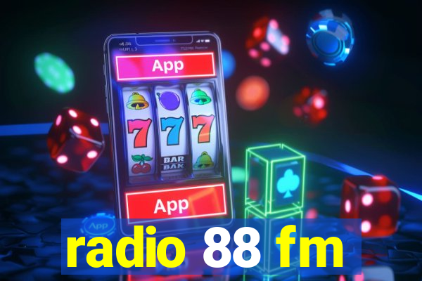 radio 88 fm