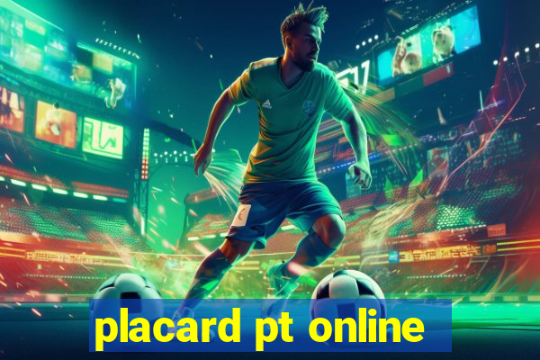 placard pt online