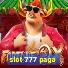 slot 777 paga