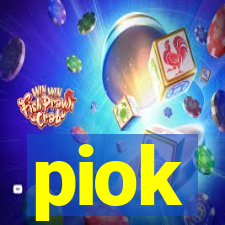 piok