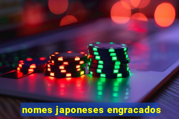 nomes japoneses engracados