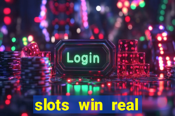 slots win real money paytm