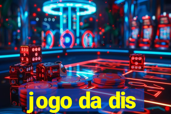 jogo da dis