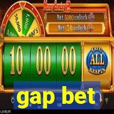 gap bet