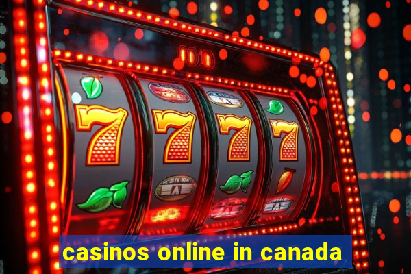 casinos online in canada