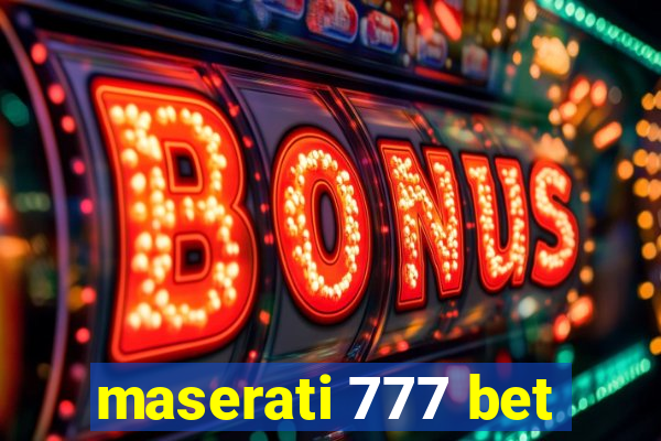 maserati 777 bet