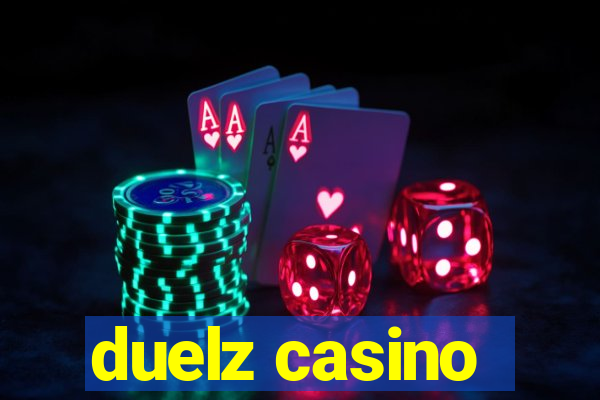 duelz casino