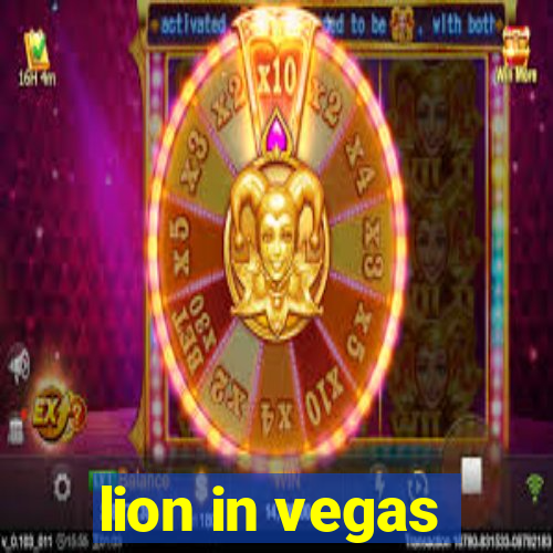 lion in vegas