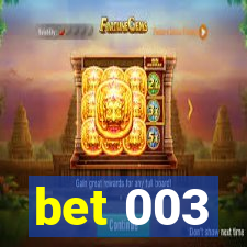 bet 003