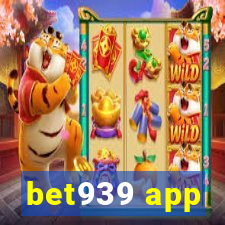 bet939 app