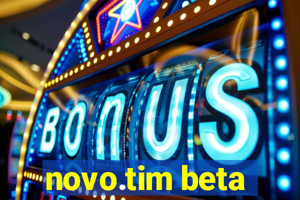 novo.tim beta