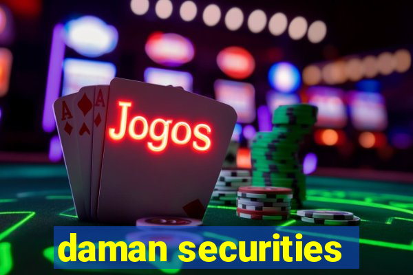 daman securities