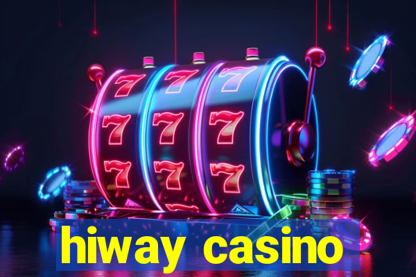 hiway casino