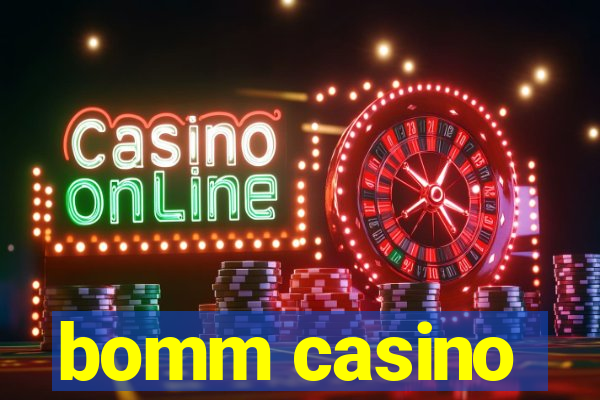 bomm casino