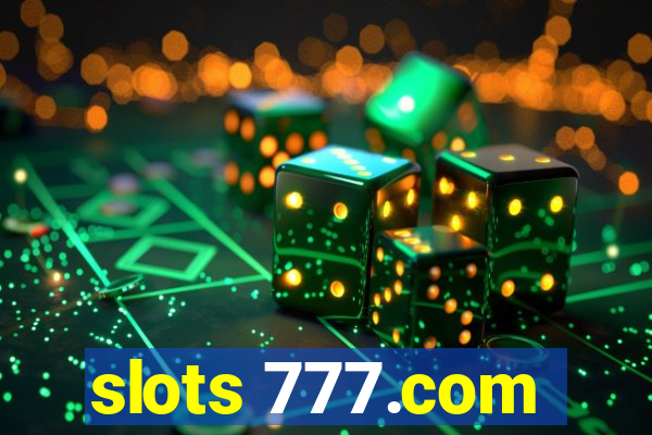 slots 777.com