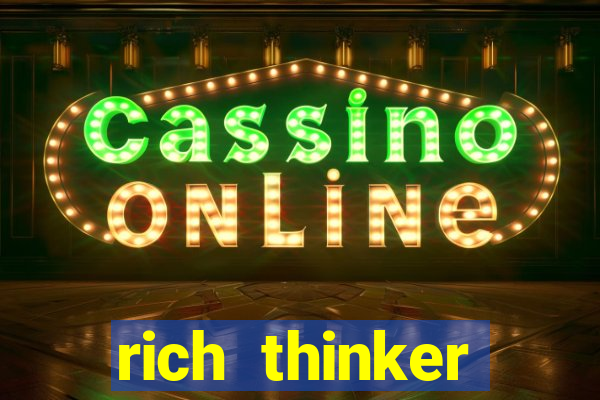 rich thinker (acesso antecipado)