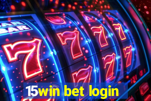 15win bet login