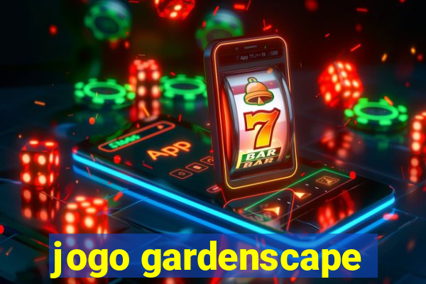 jogo gardenscape