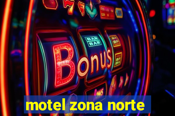 motel zona norte