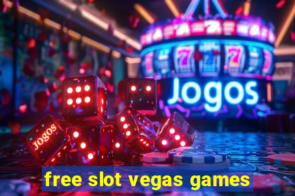 free slot vegas games