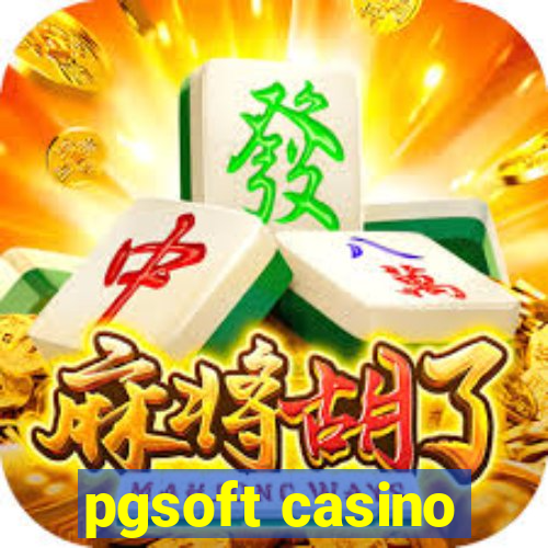 pgsoft casino