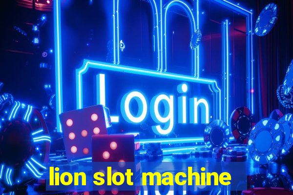 lion slot machine