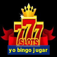 yo bingo jugar