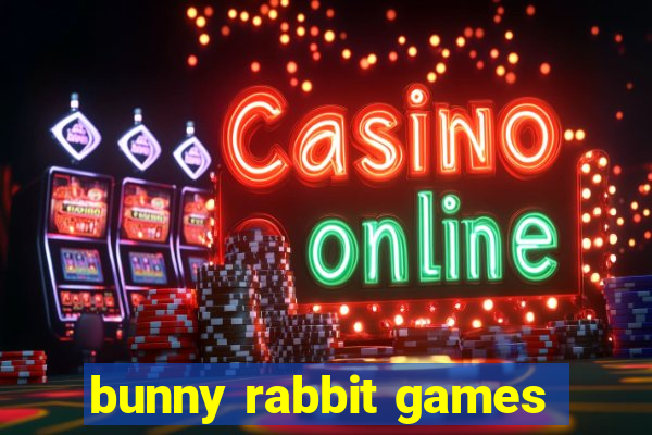 bunny rabbit games