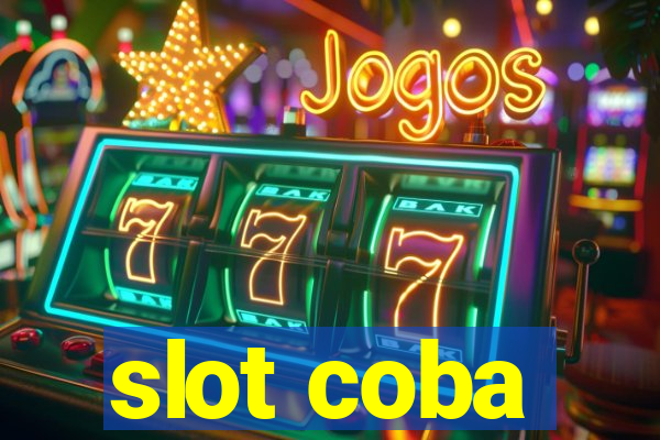 slot coba