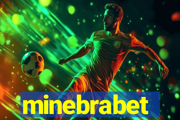 minebrabet