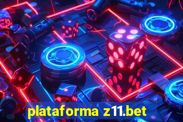 plataforma z11.bet