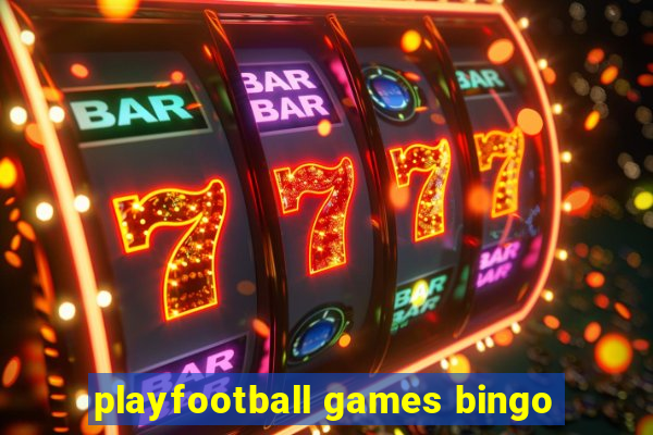 playfootball games bingo