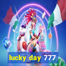 lucky day 777