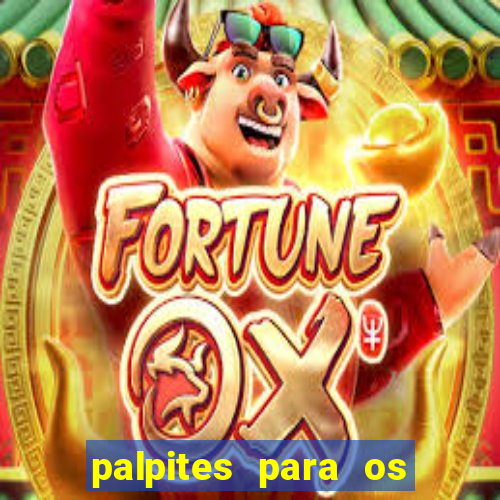 palpites para os jogos de hoje champions