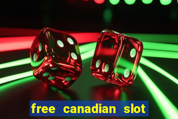 free canadian slot machine games