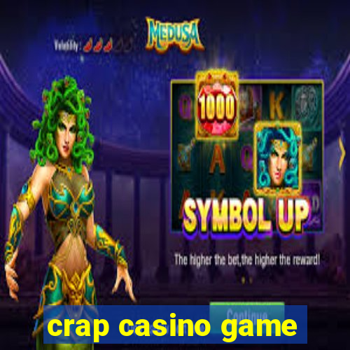 crap casino game