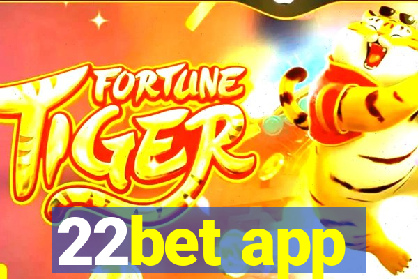 22bet app