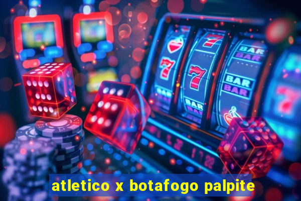 atletico x botafogo palpite