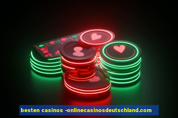 besten casinos -onlinecasinosdeutschland.com