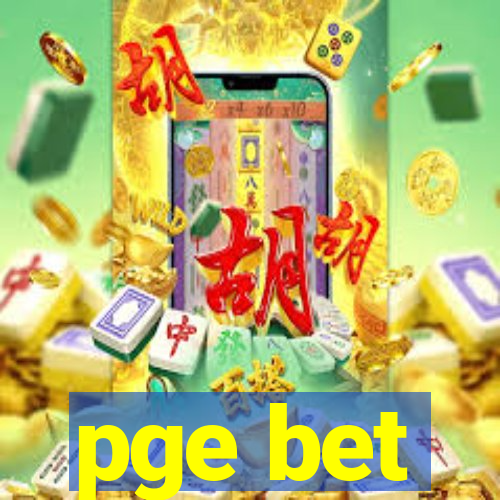 pge bet