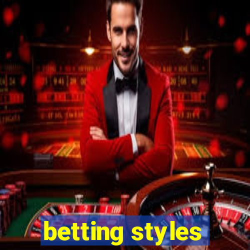 betting styles