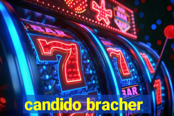 candido bracher