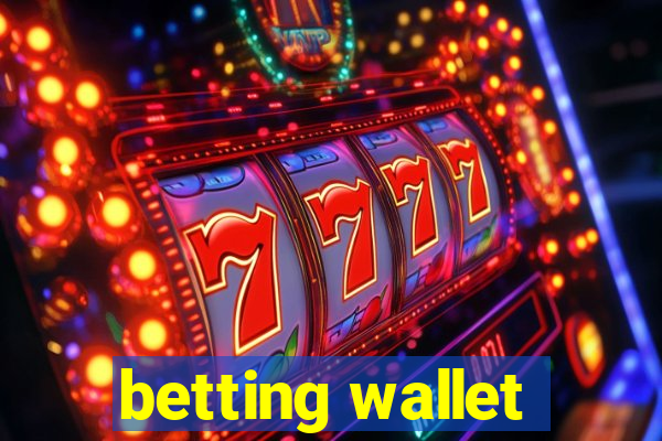 betting wallet